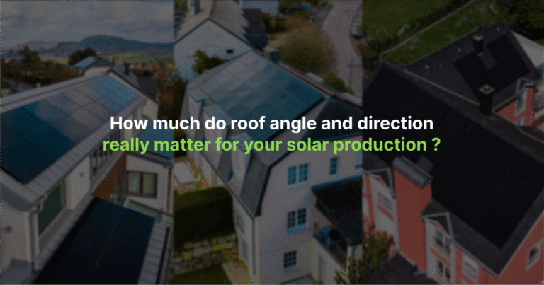 How much do roof angle and direction really matter for your solar production?